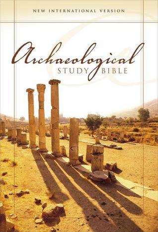 Book cover of Holy Bible: Archaeological Study Bible-NIV-Personal Size: An Illustrated Walk Through Biblical History And Culture by Anonymous, Walter C. Kaiser Jr. (General Editor), Duane A. Garrett (Ed.)