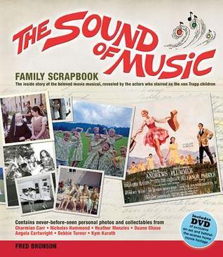 Book cover of The Sound Of Music Family Scrapbook by Fred Bronson