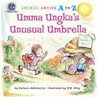Book cover of Umma Ungka's Unusual Umbrella by Barbara deRubertis