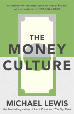 Book cover of Money Culture by Michael Lewis