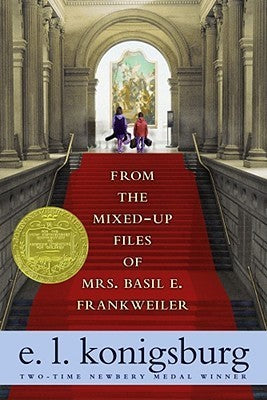 Book cover of From the Mixed-Up Files of Mrs. Basil E. Frankweiler by E.L. Konigsburg