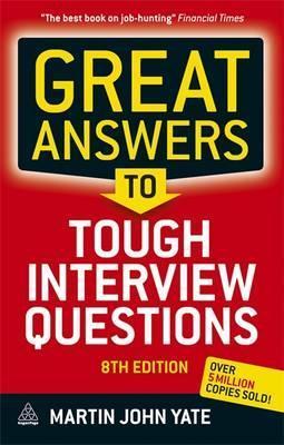 Book cover of Great Answers To Tough Interview Questions by Martin Yate