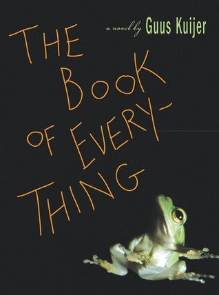 Book cover of The Book of Everything by Guus Kuijer, John Nieuwenhuizen (Trans.)