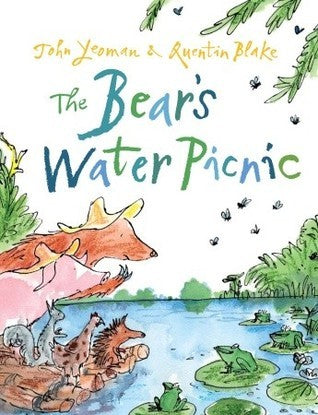 Book cover of The Bear's Water Picnic by John Yeoman, Quentin Blake (Illus.)