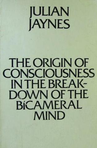 Book cover of The Origin Of Consciousness In The Breakdown Of The Bicameral Mind by Julian Jaynes