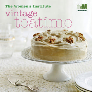 Book cover of Women'S Institute: Vintage Teatime by Jessica Simmons (Ed.)