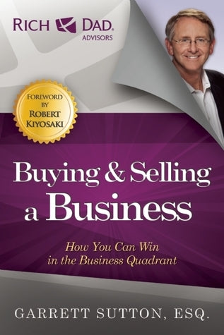 Book cover of Buying And Selling A Business by Garrett Sutton Esq.
