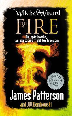Book cover of The Fire by James Patterson