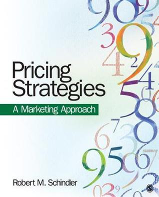 Book cover of Pricing Strategies: A Marketing Approach by Robert M. Schindler