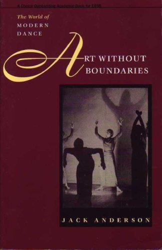 Book cover of Art Without Boundaries: The World of Modern Dance by Jack Anderson