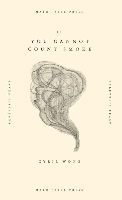 Book cover of You Cannot Count Smoke by Cyril Wong