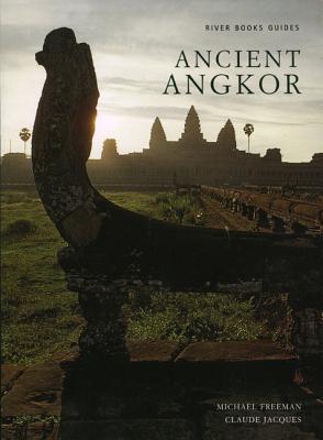 Book cover of Ancient Angkor by Michael Freeman, Claude Jacques