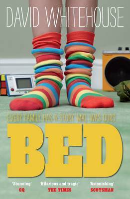 Book cover of Bed by David Whitehouse