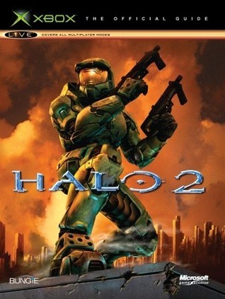 Book cover of Halo 2: The Official Game Guide by Piggyback Interactive Ltd.