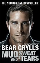 Book cover of Mud, Sweat And Tears by Bear Grylls