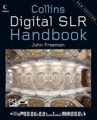 Book cover of Digital SLR Handbook by John Freeman