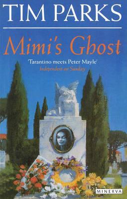 Book cover of Mimi's Ghost by Tim Parks