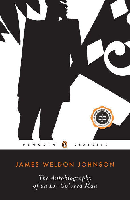 Book cover of The Autobiography Of An Ex-Colored Man by James Weldon Johnson, William L. Andrews (Introduction)