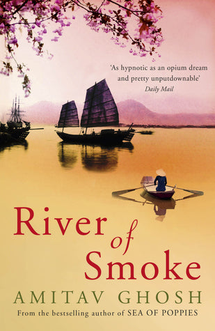 Book cover of River Of Smoke by Amitav Ghosh