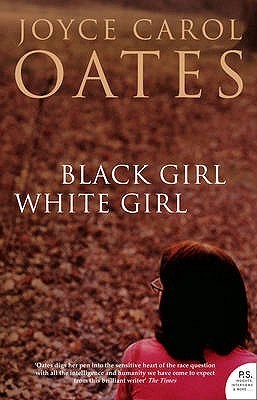 Book cover of Black Girl/White Girl by Joyce Carol Oates