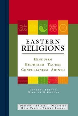 Book cover of Eastern Religions: Hinduism, Buddhism, Taoism, Confucianism, Shinto by Michael D. Coogan