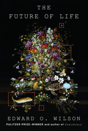Book cover of The Future Of Life by Edward O. Wilson