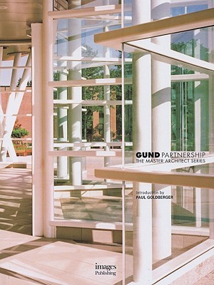 Book cover of Gund Partnership by Paul Goldberger