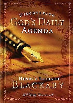 Book cover of Discovering God's Daily Agenda by Henry T. Blackaby, Richard Blackaby