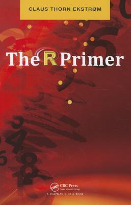 Book cover of The R Primer by Claus Thorn Ekstrom