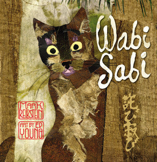 Book cover of Wabi Sabi by Mark Reibstein, Ed Young (Illus.)