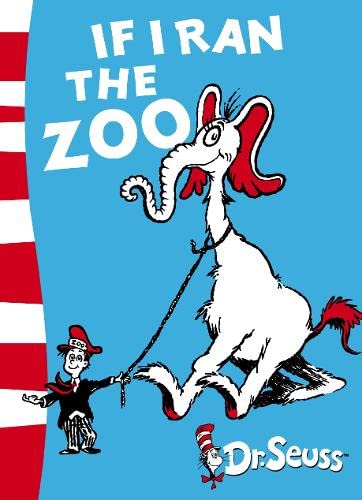 Book cover of If I Ran The Zoo by Dr. Seuss