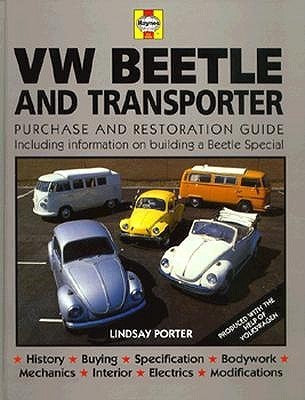 Book cover of Vw Beetle & Transporter: Guide To Purchase & D.I.Y. Restoration by Lindsay Porter
