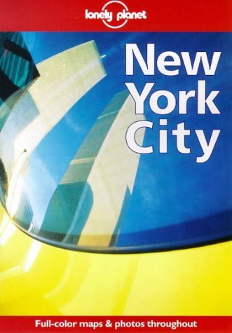 Book cover of Lonely Planet New York City: Full-Color Maps and Photos Throughout by David Ellis