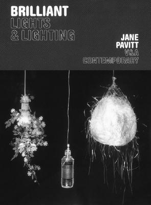 Book cover of Brilliant: Lights & Lighting by Jane Pavitt