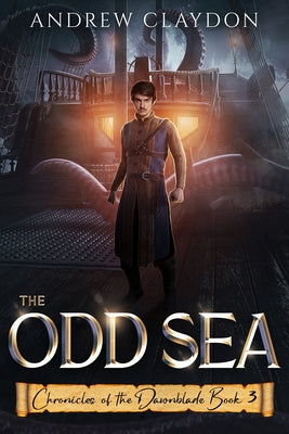 Book cover of The Odd Sea: Epic Fantasy Adventure by Andrew Claydon