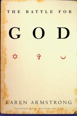Book cover of The Battle For God by Karen Armstrong