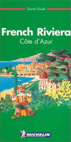 Book cover of Michelin Green Guide: French Riviera by Guides Touristiques Michelin
