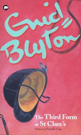 Book cover of The Third Form At St. Clare'S by Pamela Cox, Enid Blyton (Creator)