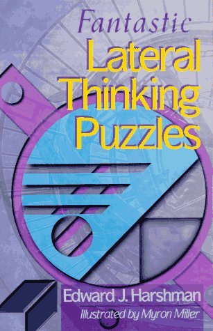 Book cover of Fantastic Lateral Thinking Puzzles by Edward Harshman