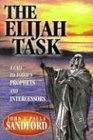 Book cover of The Elijah Task: A Call to Today's Prophets by John Loren Sandford, Paula Sandford