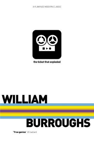 Book cover of The Ticket That Exploded by William S. Burroughs