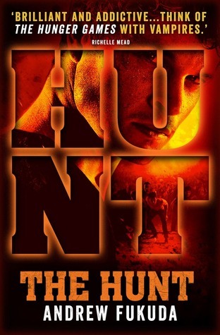 Book cover of The Hunt by Andrew Fukuda