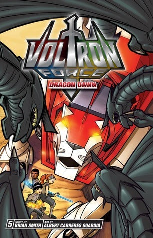 Book cover of Voltron Force, Vol. 5: Dragon Dawn by Brian Smith