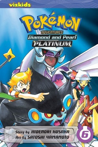 Book cover of Pokémon Adventures: Diamond And Pearl/Platinum, Vol. 6 by Hidenori Kusaka, Satoshi Yamamoto (Illus.)