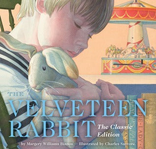 Book cover of The Velveteen Rabbit by Margery Williams Bianco, Charles Santore (Illus.)
