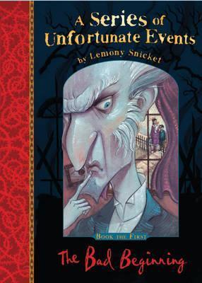 Book cover of The Bad Beginning by Lemony Snicket