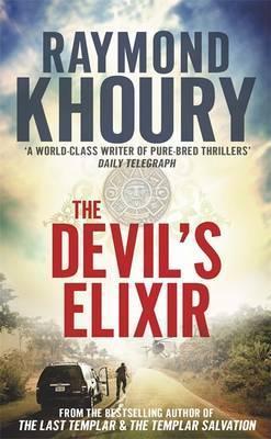 Book cover of Devils Elixir by Raymond Khoury