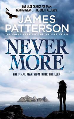 Book cover of Maximum Ride: Nevermore by James Patterson