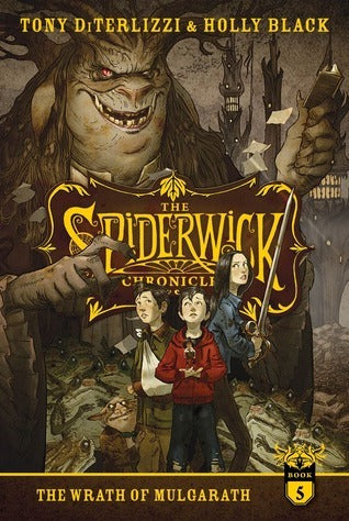 Book cover of The Wrath of Mulgarath by Tony DiTerlizzi, Holly Black