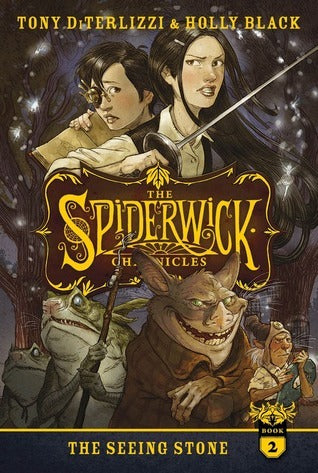 Book cover of The Spiderwick Chronicles: The Seeing Stone by Tony DiTerlizzi, Holly Black